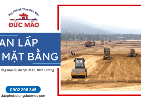 Dịch vụ san lấp mặt bằng Dĩ An, Bình Dương - Đúng tiến độ, đáp ứng mọi dự án